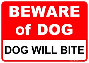 Beware of Dog - Dog Will Bite Sign