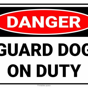 Guard Dog on Duty - Danger Sign