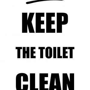 Printable Keep The Toilet Clean