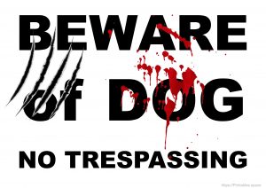 Beware of Dog - No Trespassing Sign