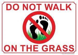 Do Not Walk On The Grass Printable Sign