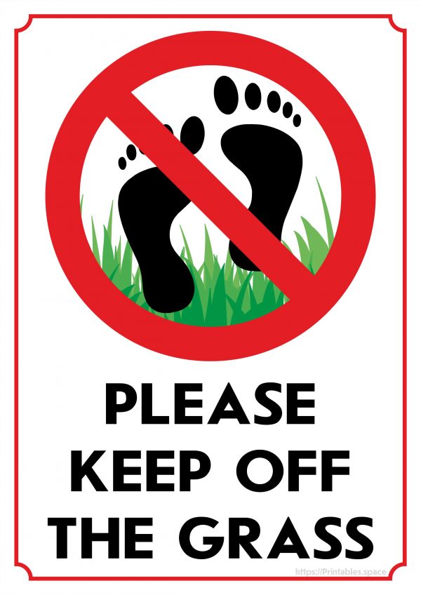 Don t Walk On Grass Sign Free Printables