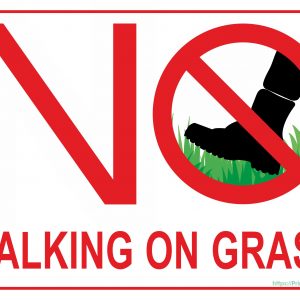 Download Sign - No Walking On Grass