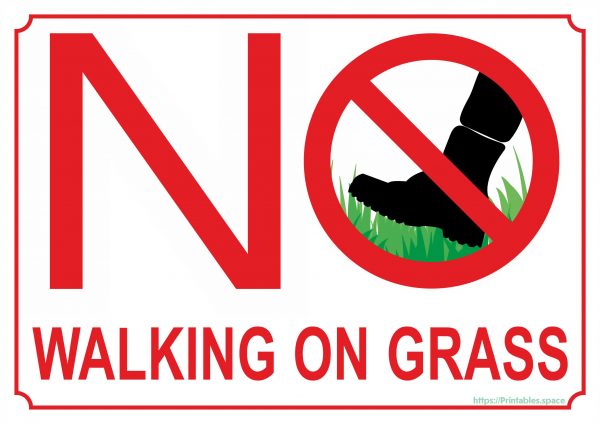No Walking On Grass