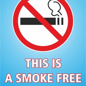 No smoking - This is a smoke free zone
