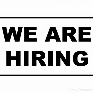 We Are Hiring Sign, Printable Sign
