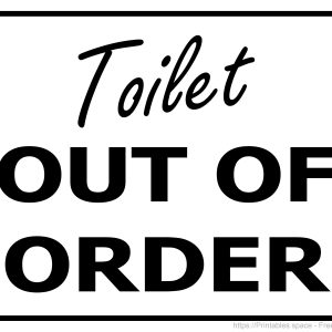 Toilet Out Of Order Sign