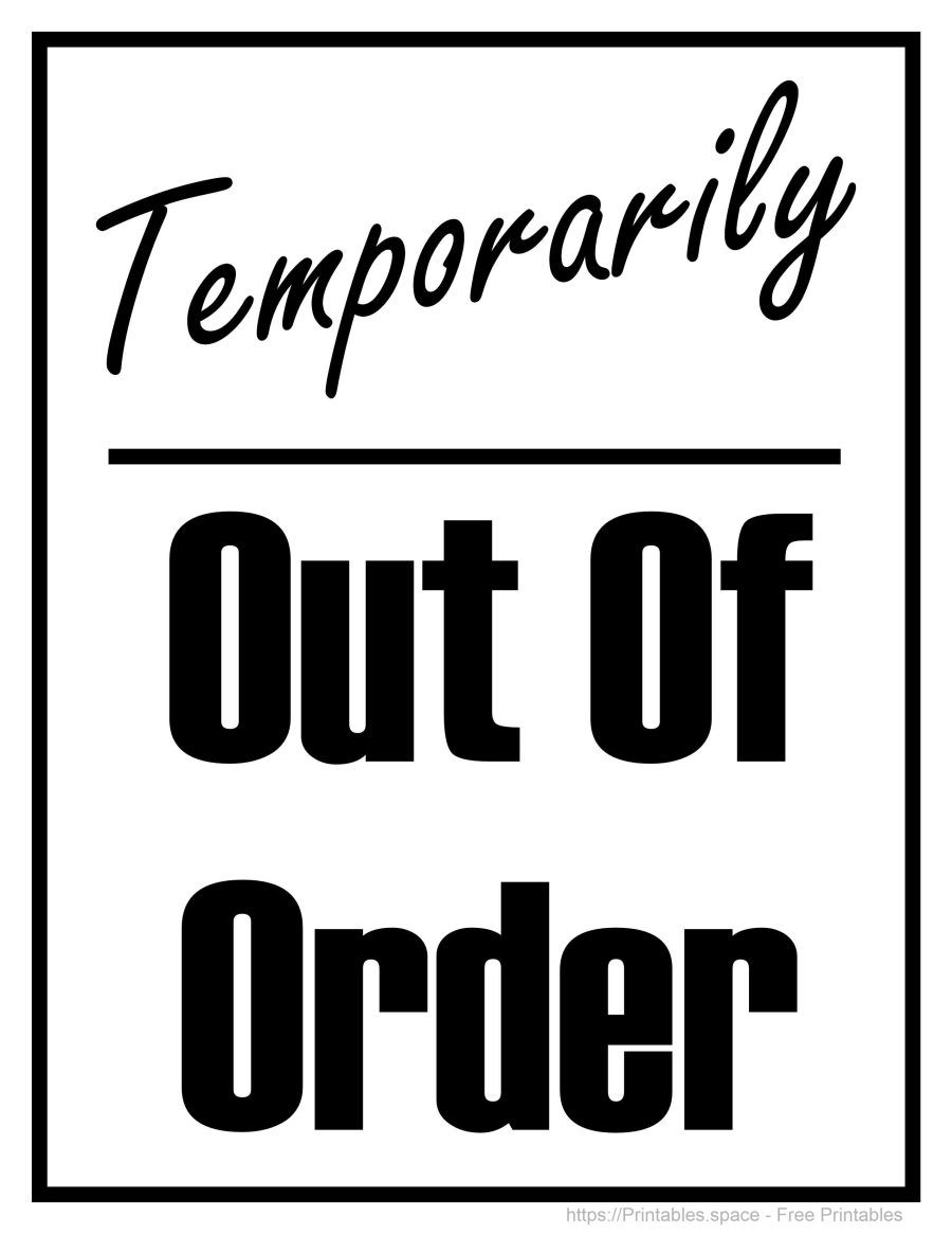 Temporarily Out Of Order Sign Printable