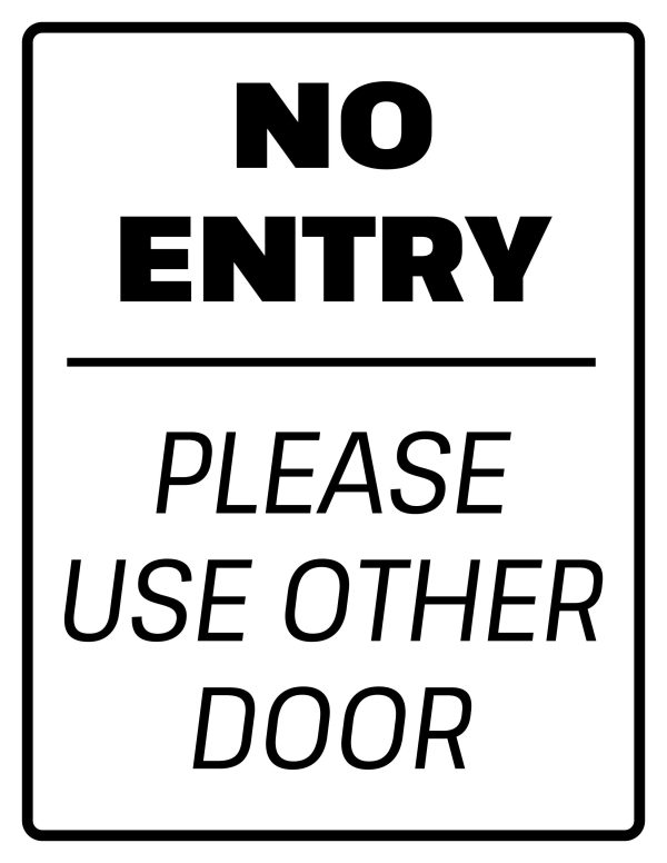 No entry please use other door sign printable pdf