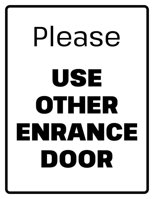 Please use other entrance sign free printable