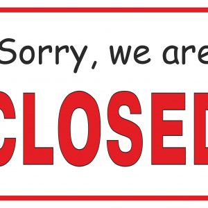 Sorry, We Are Closed – Free Printable Sign