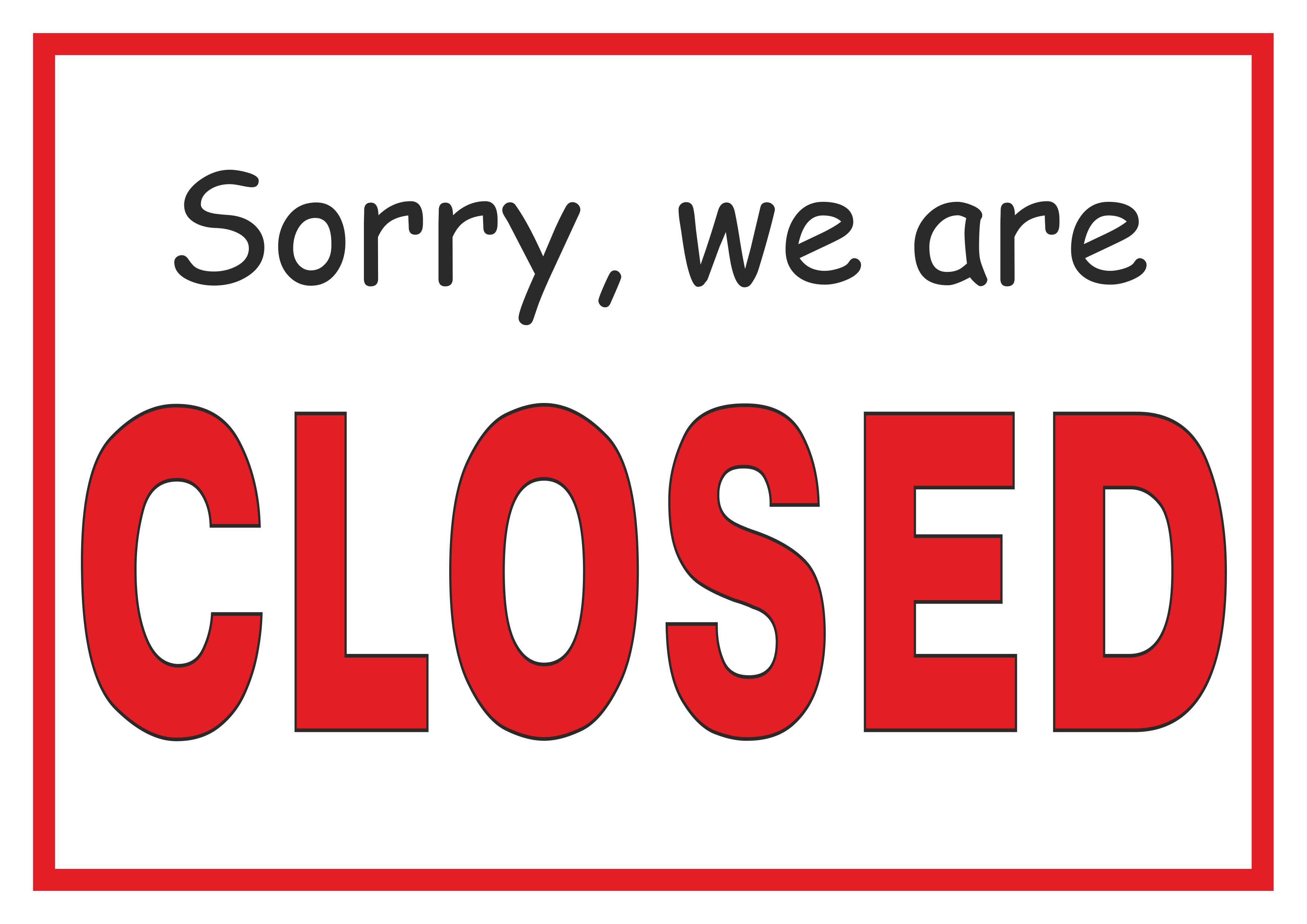 Sorry We Are Closed Free Printable Sign Free Printables