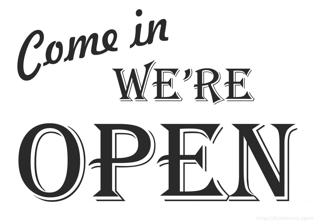 Come In, We're Open - Printable plate