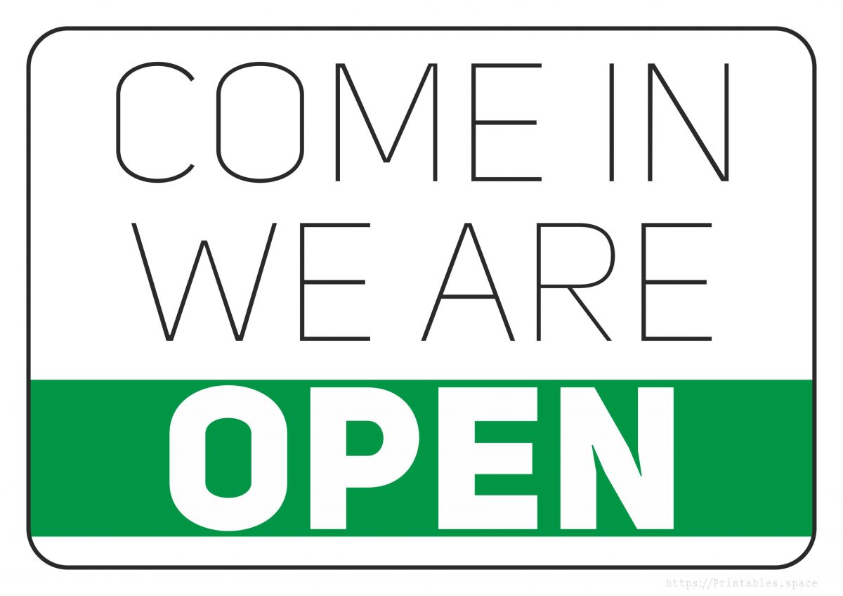 We Are Open Sign