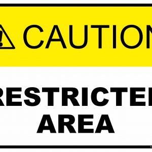 Caution Restricted Area - printable sign