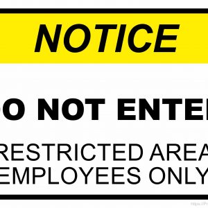 Printable Notice Sign – Do Not Enter Restricted Area