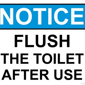 Notice Sign – Flush The Toilet After Use (Blue background)