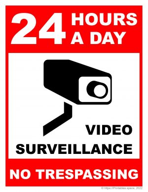 24 Hour Video Surveillance 24 Hours Sign Printable