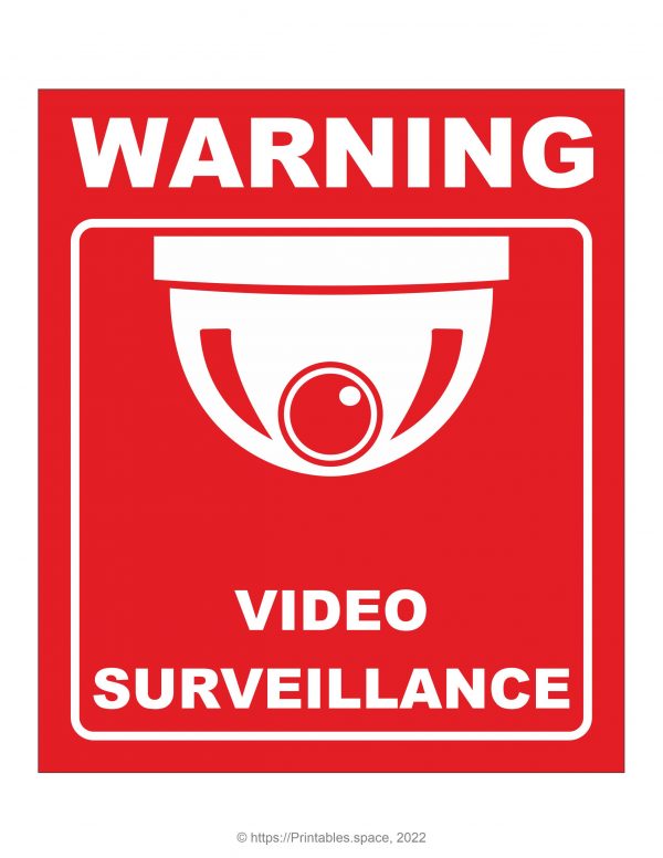 Video Surveillance, Warning sign