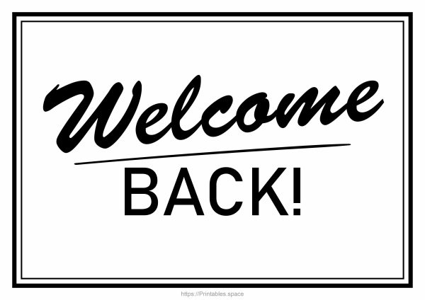Simple Printable Welcome Back Sign