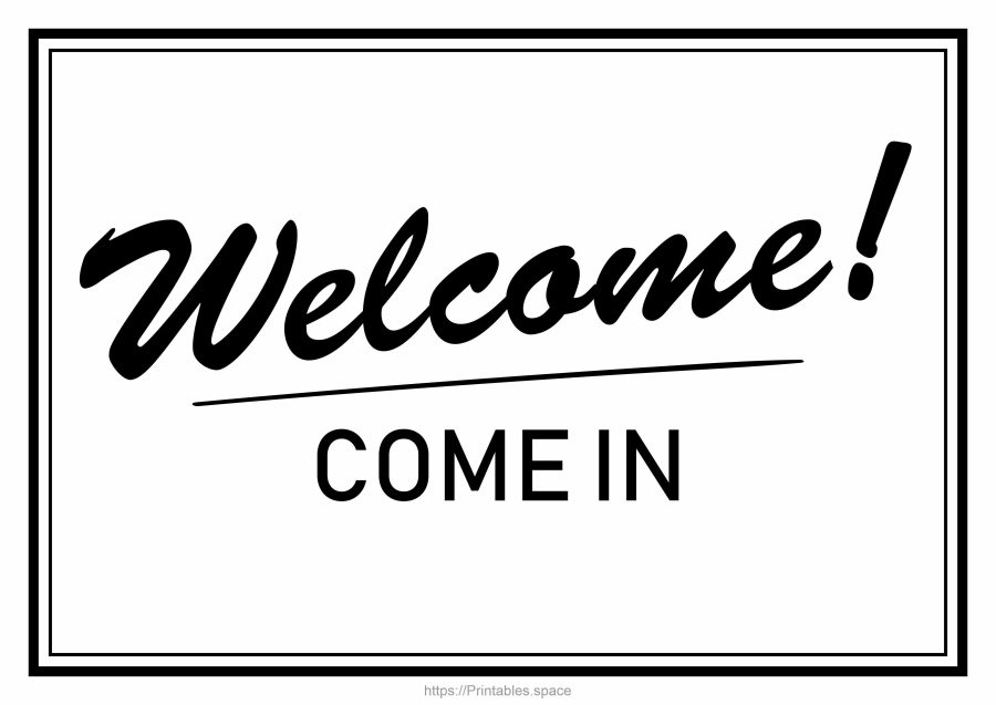 Printable Welcome Come In Sign