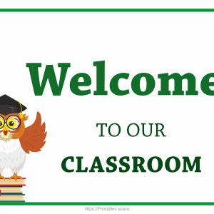 Printable Welcome To Our Classroom Sign