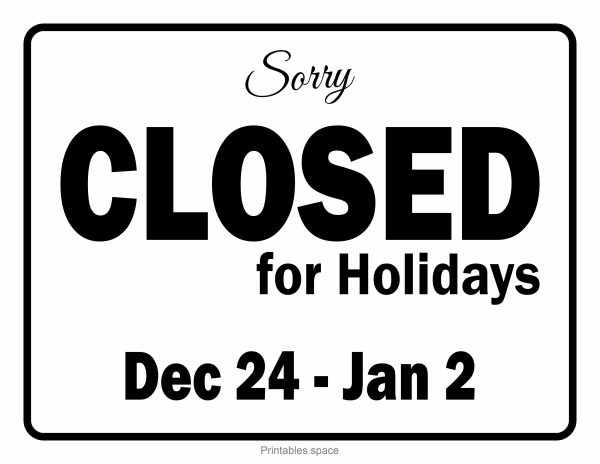 Free printable "Closed Dec 24 – Jan 2" sign for US Letter
