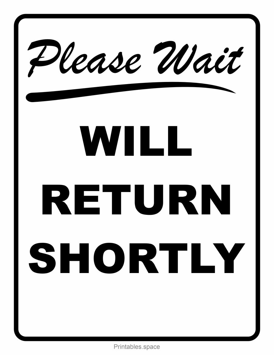 Printable "Will Return Shortly" sign